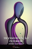 Transforma??o Interior 1948109212 Book Cover