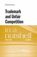 Janis' Trademark and Unfair Competition in a Nutshell 0314163417 Book Cover