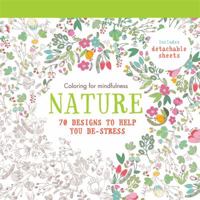 Nature: 70 Designs to Help you De-Stress 0600632571 Book Cover