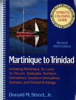 Street's Cruising Guide to the Eastern Caribbean, Martinique to Trinidad/1993 (Street's Cruising Guide to the Eastern Caribbean) 0393035239 Book Cover