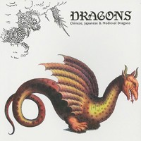 Dragons: Chinese-Japanese-Medieval Dragons 9078900032 Book Cover