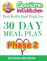 30 Day Meal Plan by Grandma Keto Kitchen Page-2 (Phase 2) B089M3XZXP Book Cover