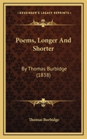 Poems, Longer and Shorter 116492804X Book Cover