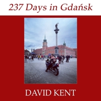 237 Days in Gdansk B0C646FQ3Z Book Cover