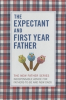 Expectant & First Year Father (The New Father) 0789208407 Book Cover
