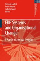 ERP Systems and Organisational Change: A Socio-technical Insight 1849967474 Book Cover