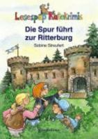 Lesespass Ratekrimis-Die Spur fuehrt zur Ritterburg 3811228129 Book Cover