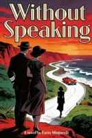 Withoust Speaking B0G6WYBR3X Book Cover