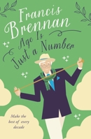 Age is Just a Number 0717196887 Book Cover