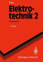 Elektrotechnik 2: Grundlagenlehrbuch Netzwerke 3540558667 Book Cover