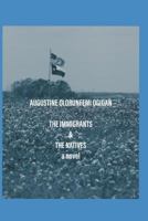 THE IMMIGRANTS & THE NATIVES 1713364131 Book Cover