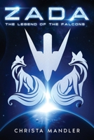 Zada: The Legend of the Falcons B0H8FCF29C Book Cover