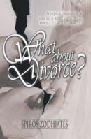 What About Divorce 0899575749 Book Cover