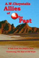 Allies of the Past: A Tale from The Empire Seas 1522984127 Book Cover