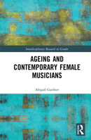 Ageing and Contemporary Female Musicians 1032091533 Book Cover