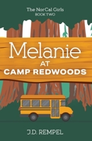 Melanie at Camp Redwoods 164960386X Book Cover