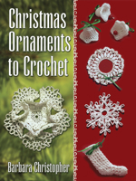 Christmas Ornaments to Crochet 0486789616 Book Cover