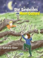 STAR SANDWICHES AND MOON CUSTARD 095685916X Book Cover