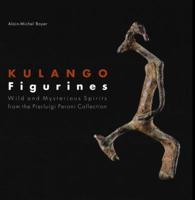 Kulango Figurines: Wild and Mysterious Spirits from the Collection of Pierluigi Peroni 8874397801 Book Cover