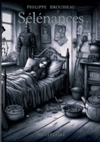 Sélénances: Les songes de Melissa Waters (French Edition) B0H9GPNCMK Book Cover
