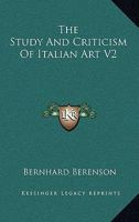 The Study And Criticism Of Italian Art V2 1162925914 Book Cover