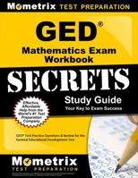 GED Mathematics Exam Secrets Study Guide: GED Test Practice Questions & Review for the General Educational Development Test 1627337334 Book Cover