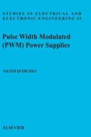 Pulse Width Modulated (PWM) Power Supplies (Studies in Electrical and Electronic Engineering) (Studies in Electrical and Electronic Engineering) 0444897909 Book Cover