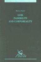 God, passibility and corporeality (Studies in philosophical theology) 9039000239 Book Cover
