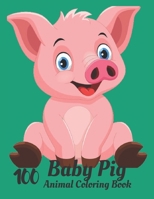 100 Baby Pig Animal Coloring Book null Book Cover