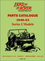Parts Catalogue for the Land Rover 1948-53 Series I Models 1855209128 Book Cover