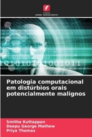 Patologia computacional em distúrbios orais potencialmente malignos (Portuguese Edition) 6630124847 Book Cover