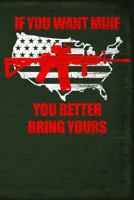 If You Want Mine You Better Bring Yours 1795375124 Book Cover