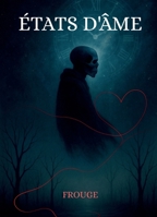 États d'âme (French Edition) B0FH4BTVNT Book Cover