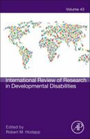 International Review of Research in Developmental Disabilities, Volume 43 0123982618 Book Cover