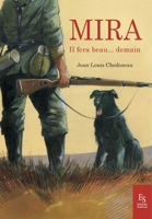 Mira: Il fera beau...demain (French Edition) 2813812749 Book Cover