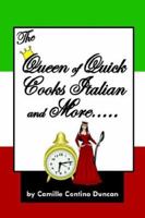 The Queen of Quick Cooks Italian and More.... 1420889524 Book Cover