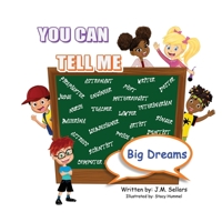 You Can Tell Me - Big Dreams B0F4DWYRQD Book Cover