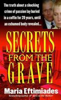 Secrets from the Grave (St. Martin's True Crime Library) 0312965842 Book Cover