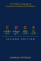 Code: The Hidden Language of Computer Hardware and Software 0735611319 Book Cover