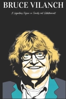 Bruce Vilanch: A Legendary Figure in Comedy and Entertainment B0DZX41PY7 Book Cover