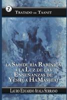 Tratado de Taanit: La Sabiduría Rabínica a la Luz de las Enseñanzas de Yeshúa HaMashíaj 1724041398 Book Cover