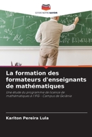 La formation des formateurs d'enseignants de mathématiques (French Edition) 6207710711 Book Cover