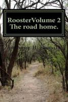 Rooster Volume 2,: Trouble in the barn yard 1519223102 Book Cover