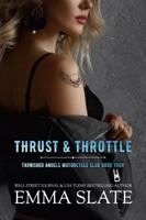 Thrust & Throttle: Special Edition (Blue Angels Special Editions) 1955098204 Book Cover