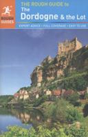 The Rough Guide to Dordogne and the Lot 3 (Rough Guide Travel Guides) 1843532484 Book Cover