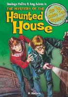 Hawkeye Collins & Amy Adams in The Mystery of the Haunted House & other mysteries 0881660256 Book Cover