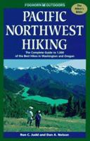 Foghorn Outdoors Pacific Northwest Hiking: The Complete Guide to More Than 1,000 of the Hikes in Washington and Oregon (Foghorn Outdoors Series) 1566913802 Book Cover
