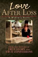 Love After Loss: A Widow's Story 1717219217 Book Cover