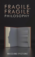 Fragile, Fragile Philosophy 103584253X Book Cover