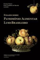 Ensaios sobre património alimentar luso-brasileiro (Diaita. Scripta & Realia) 9892608852 Book Cover